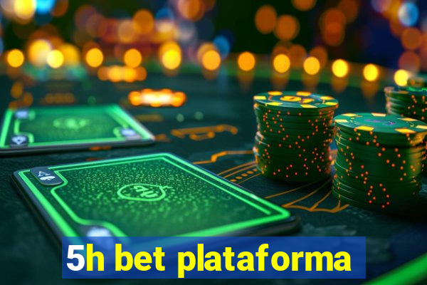 5h bet plataforma